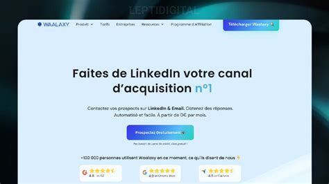 Avis sur Waalaxy : comment est le travail chez Waalaxy.